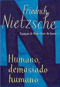 Humano demasiado Humano I Friedrich Nietzsche